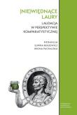 Okładka książki (Nie)więdnące laury. Laudacja w perspektywie komparatystycznej