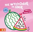 Okładka książki Nie wychodzę za linię. Owoce i warzywa - uszkodzone