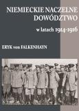 Okładka książki Niemieckie Naczelne Dowództwo w latach 1914-19
