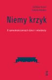 Okładka książki Niemy krzyk. O samookaleczeniach dzieci i młodzieży