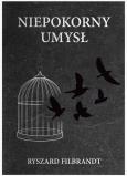 Okładka książki Niepokorny umysł