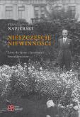 Okładka książki Nieszczęście niewinności. Listy Stefana Napierskiego do Anny i Jarosława Iwaszkiewiczów