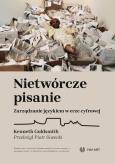 Okładka książki Nietwórcze pisanie. Zarządzanie językiem w erze cyfrowej