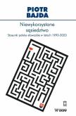 Okładka książki Niewykorzystane sąsiedztwo