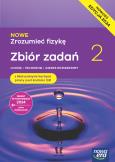 Okładka książki Nowa Fizyka Zrozumieć fizykę zbiór zadań maturalnych 2 liceum i technikum zakres rozszerzony EDYCJA 2025