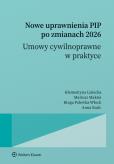 Okładka książki Nowe uprawnienia PIP po zmianach 2026. Umowy cywilnoprawne w praktyce