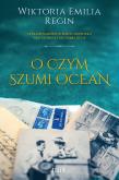 Okładka książki O czym szumi ocean