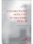Okładka książki O konieczności modlitwy w nauczaniu Piusa XII