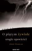 Okładka książki O piątym żywiole srogie opowieści