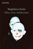 Okładka książki Obcy, inny, wykluczony wyd. 2