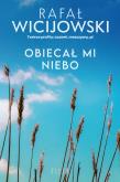 Okładka książki Obiecał mi niebo