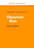 Okładka książki Objawienie Boże. Coś czy Ktoś