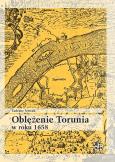 Okładka książki Oblężenie Torunia w roku 1658