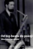 Okładka książki Od big-beatu do poezji