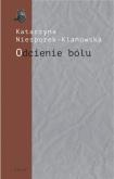 Okładka książki Odcienie bólu. Trzy szkice o poezji Józefa Wittlin