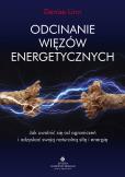 Okładka książki Odcinanie więzów energetycznych