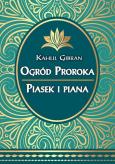 Okładka książki Ogród Proroka Piasek i piana