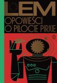 Okładka książki Opowieści o pilocie Pirxie wyd. 2026