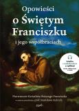 Okładka książki Opowieści o Świętym Franciszku i jego współbraciach