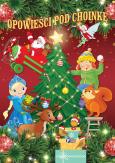 Okładka książki Opowieści pod choinkę