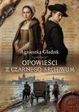 Okładka książki Opowieści z Czarnego Archiwum