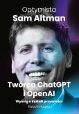 Okładka książki Optymista: Sam Altman, Twórca ChatGPT i OpenAI
