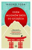 Okładka książki Osiem milionów dróg do szczęścia