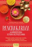 Panchakarma. Ajurwedyjska sztuka oczyszczania. Autor: Andrea Kathrin Loewig. Dobreksiazki.pl Okładka książki Panchakarma. Ajurwedyjska sztuka oczyszczania