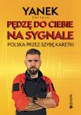 Okładka książki Pędzę do Ciebie na sygnale