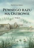 Okładka książki Pewnego razu na Ostrowie