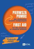 Okładka książki Pierwsza pomoc dla studentów uczelni medycznych. First aid for the students of medical schools
