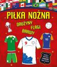 Okładka książki Piłka nożna. Drużyny, flagi, barwy