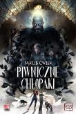 Okładka książki Piwniczne chłopaki - uszkodzone