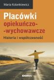 Okładka książki Placówki opiekuńczo-wychowawcze