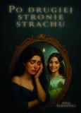 Okładka książki Po drugiej stronie strachu