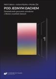 Okładka książki Pod jednym dachem. Doświadczenie goszczenia...