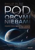 Okładka książki Pod obcymi niebami. Podróż przez niezwykłe...