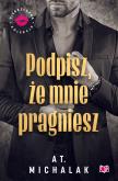 Okładka książki Podpisz, że mnie pragniesz