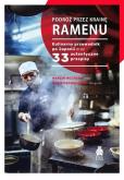 Podróż przez krainę ramenu. Kulinarny przewodnik... Autor: Marcin Wojtasik. Dobreksiazki.pl Okładka książki Podróż przez krainę ramenu. Kulinarny przewodnik..