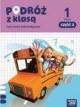 Okładka książki Podróż z klasą SP 1 Matematyka ćwiczenia cz.2