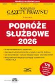 Okładka książki Podróże służbowe 2026. Podatki 1/2026