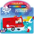 Okładka książki Pojazdy. Pisak na wodę