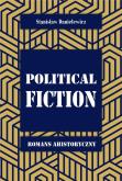 Okładka książki Political fiction Romans ahistoryczny