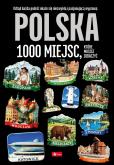 Okładka książki Polska - 1000 miejsc, które musisz zobaczyć