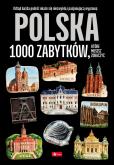 Okładka książki Polska - 1000 zabytków, które musisz zobaczyć