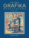 Okładka książki Polska grafika warsztatowa 1906-2025