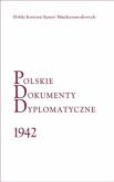 Okładka książki Polskie Dokumenty Dyplomatyczne 1942