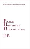 Okładka książki Polskie Dokumenty Dyplomatyczne 1943