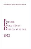 Okładka książki Polskie Dokumenty Dyplomatyczne 1972