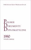 Okładka książki Polskie Dokumenty Dyplomatyczne 1980 styczeń...